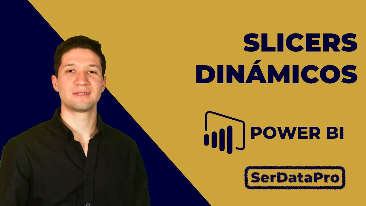 ¿Cómo hacer para que mis slicers filtren otros slicers en mis reportes? – Power BI y DAX