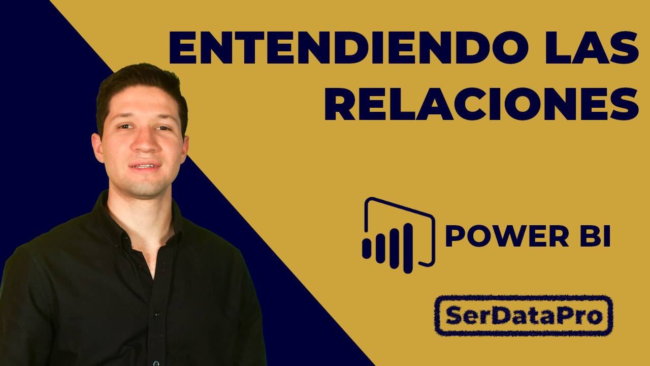 ¿Problemas con Power BI? Entendiendo las relaciones (primera parte)